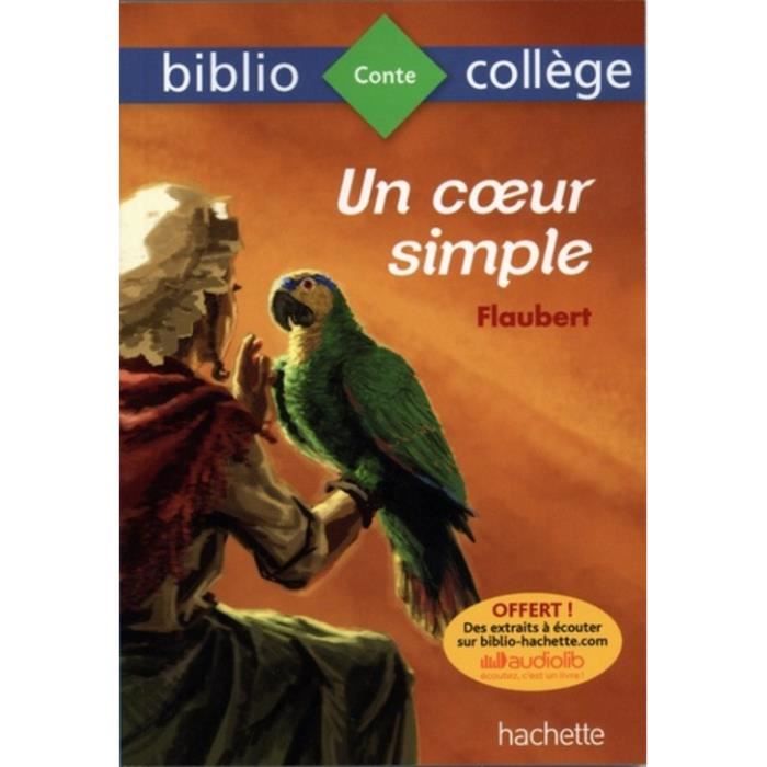 Roman - Gustave Flaubert - Un coeur simple - Fiction - 96 pages