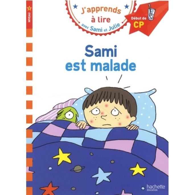 Livre pour enfants - Sami et Julie - Sami est malade - Histoires courtes adaptées - J'apprends à lire
