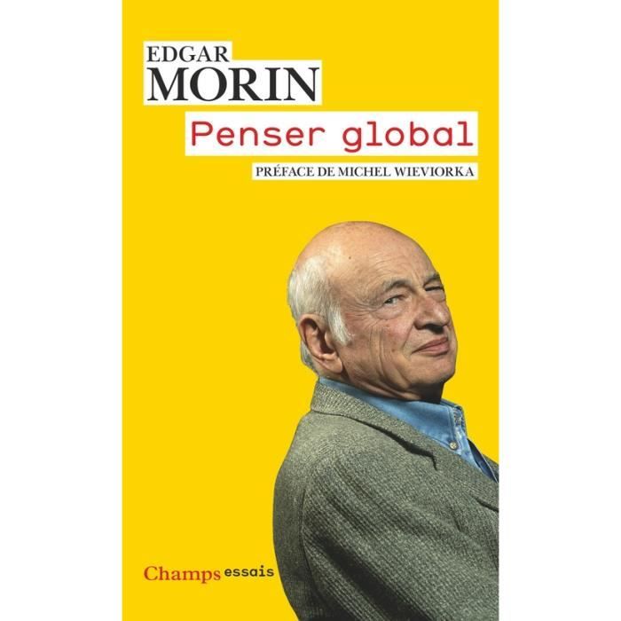 Penser global. L'homme et son univers