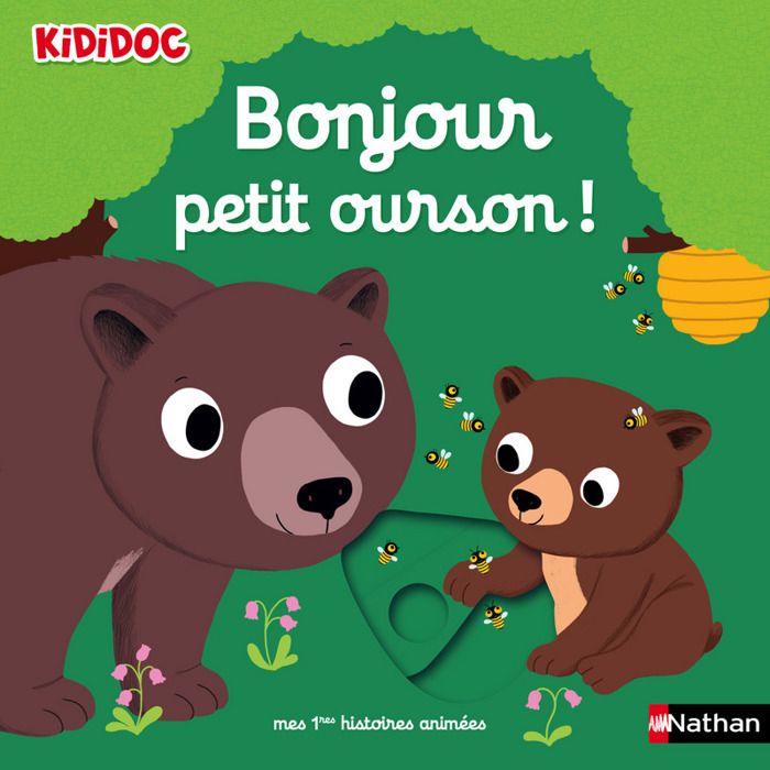 Livre animé - Kididoc - Bonjour petit ourson ! - Mes premières histoires animées - Nathan - Winnie l'Ourson