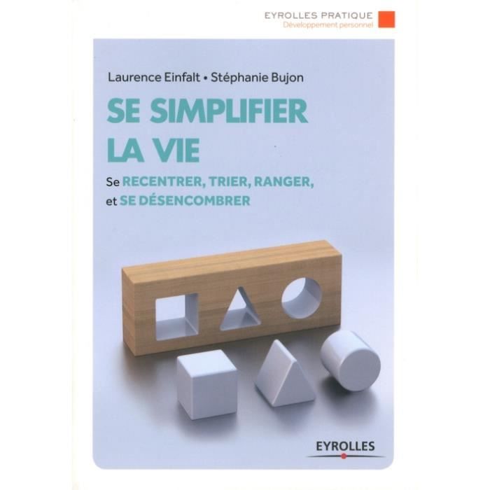 Se simplifier la vie