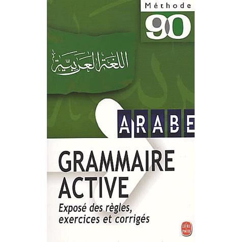 Grammaire active de l'arabe littéral