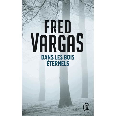 Dans les bois éternels