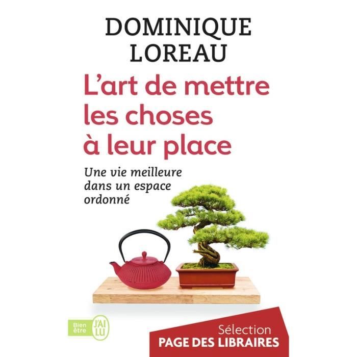L'art de mettre les choses à leur place