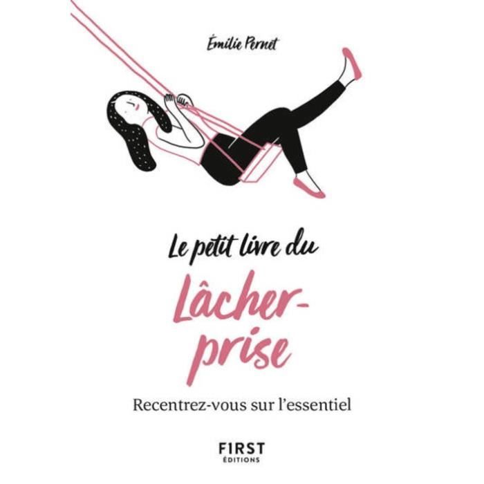 Le petit livre du lâcher-prise