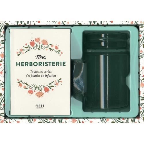 Livre - Mon herboristerie - Découvrez les bienfaits des plantes en infusion