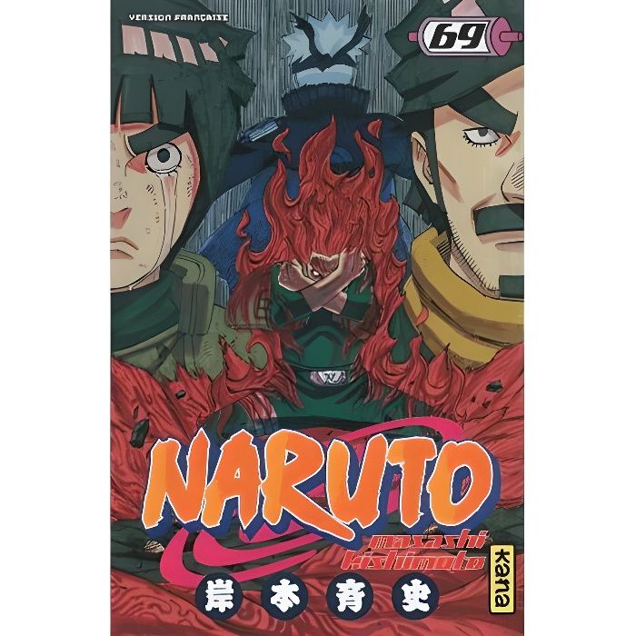 Naruto Tome 69 - Masashi Kishimoto - Date de parution : 06/11/2015 - Kana