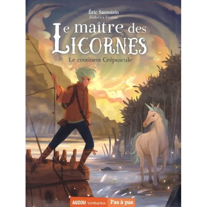 Le maître des licornes Tome 2 : Le continent crépuscule