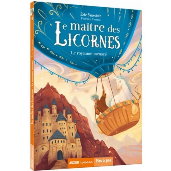 Le maître des licornes Tome 4 : Le royaume menacé