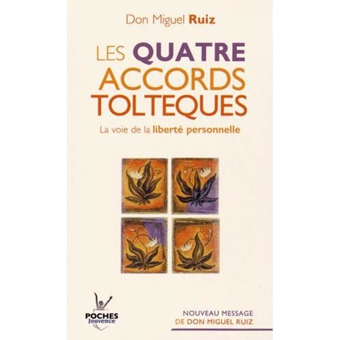 Les quatre accords toltèques