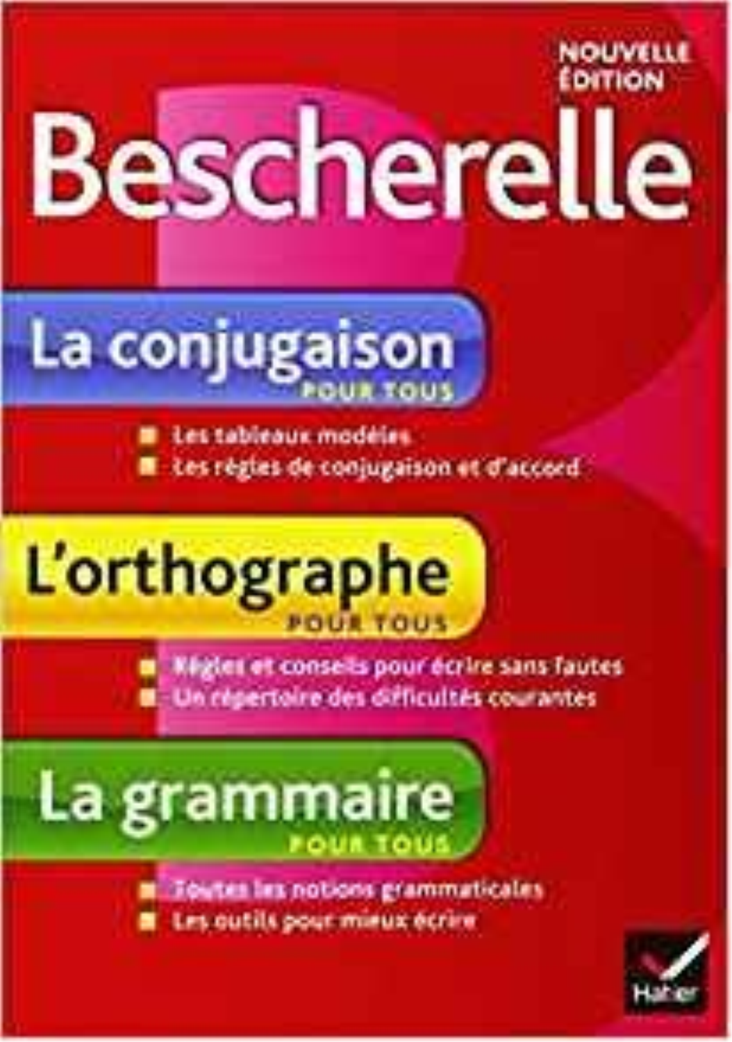 Bescherelle Coffret ( La conjugaison - L'orthographe - La grammaire )