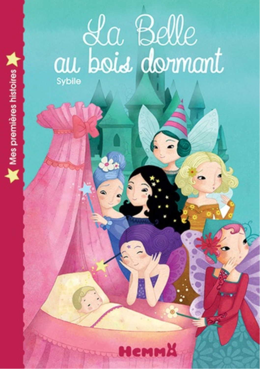 Mes premières histoires : La belle au bois dormant