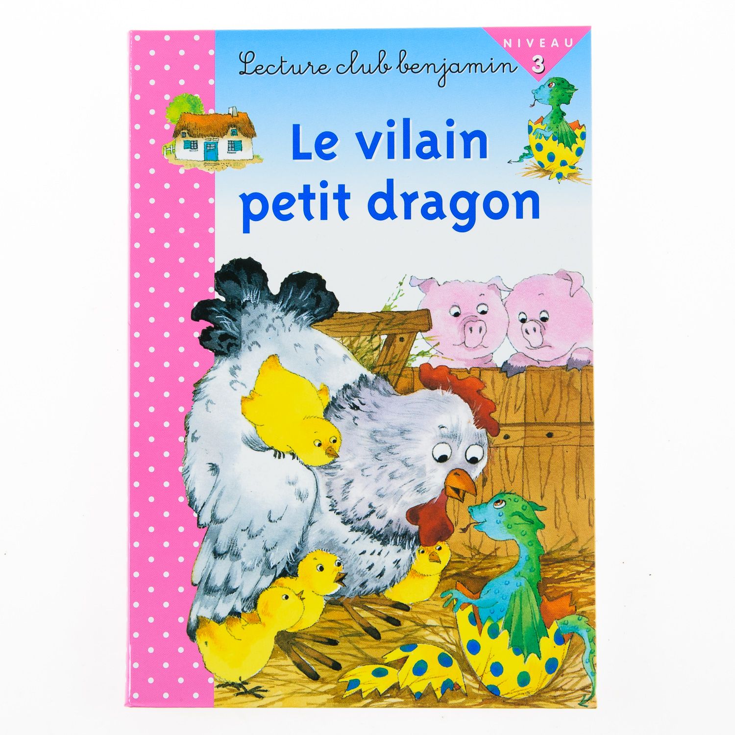Club Benjamin Niveau 3 : Le Vilain Petit Dragon