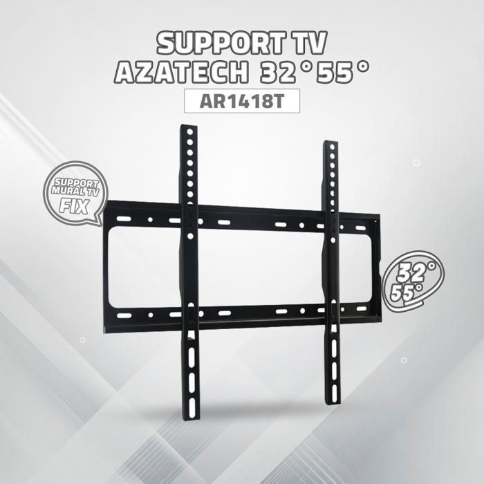 SUPPORT TV FIXE INCLIN 32-55 AR1418T