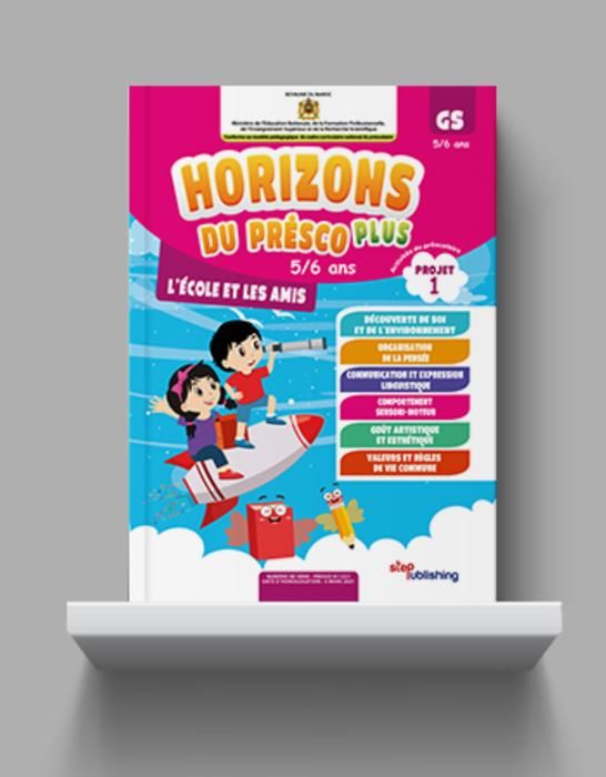 HORIZONS DU PRESCO PLUS GS 5/6 ANS l'école et les amis