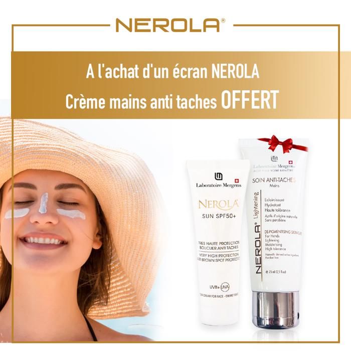 Ecran Nerola 50ml + Créme mains Anti Taches Offerte