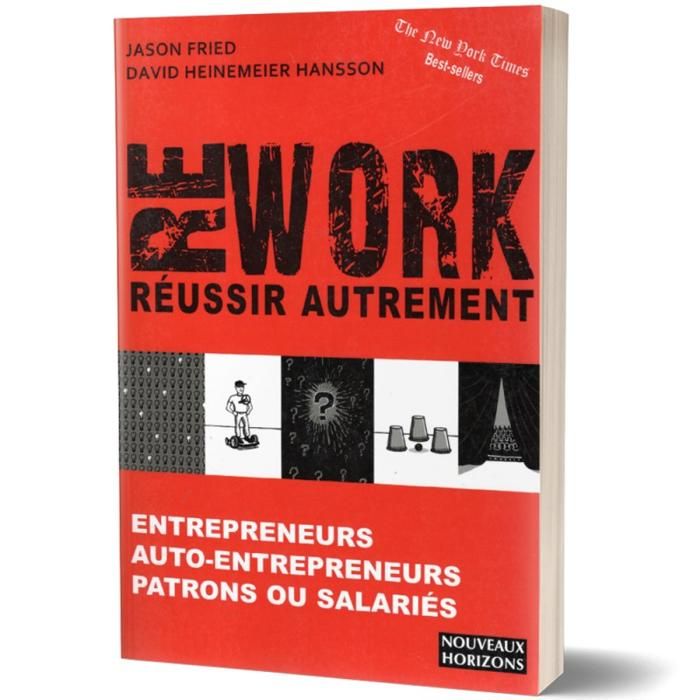 Rework, Réussir Autrement - Jason Fried