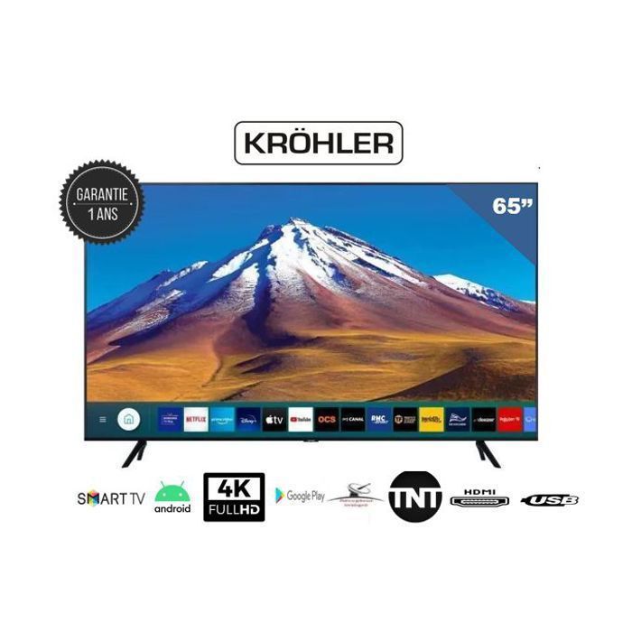 KRÖHLER Smart TV 65" Android UHD - Récepteur intégré + TNT + HDMI + USB