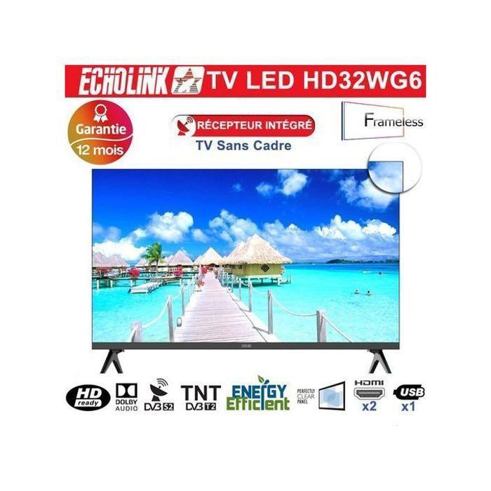 Echolink 32" TV LED -Sans cadre -Récepteur satellite intégré & TNT -Garantie 1an