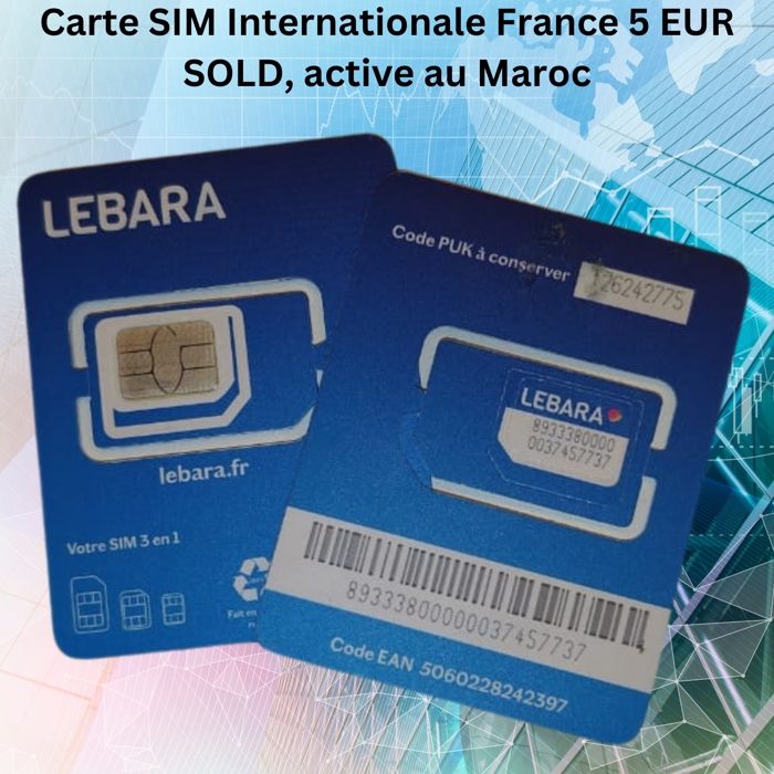 Carte SIM Internationale France Lebara avec Solde,active au Maroc