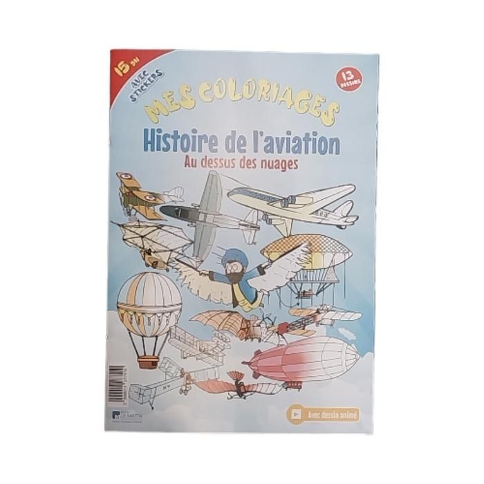 LIVRE COLORIAGE COLLECTION  HISTOIRE DE L'AVIATI