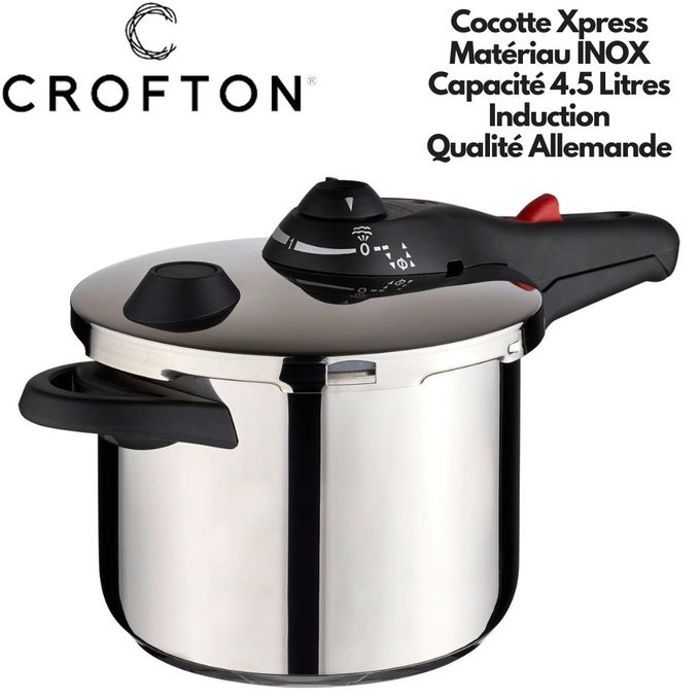 Crofton XPRESS 4.5 Cocotte Minute Rapide 4.5 Litres en INOX 18/10 Autocuiseur Rapide Qualité Allemande induction