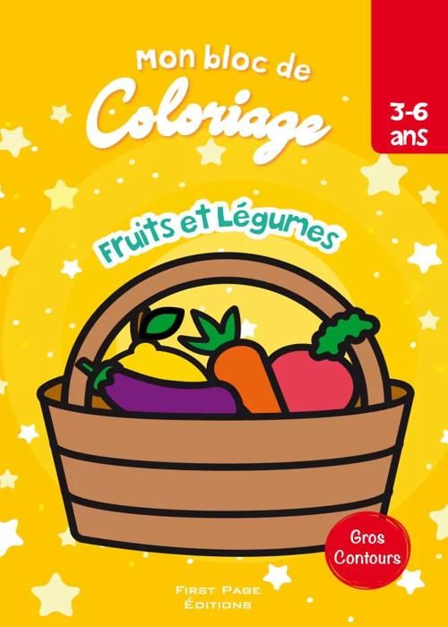 MON BLOC DE COLORIAGE FUITS ET LEGUMES+Gratuité
