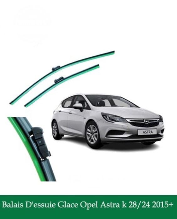 Balais d'Essuie–Glace Opel Astra K 2015+