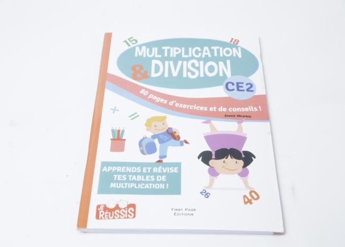 LIVRE -JE REUSSIS: MULTIPLICATION & DIVISION