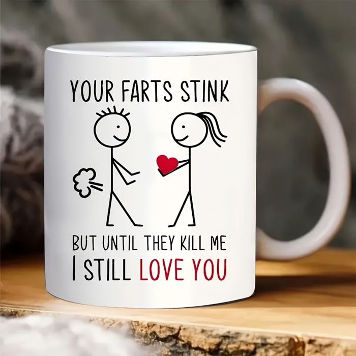 Tasse à café amusante « Your Ass Stinks » en céramique de 325 ml, spéciale pour les amoureux, cadeau parfait pour un anniversaire et