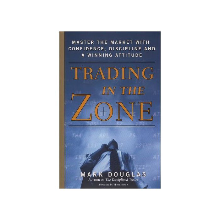 Livre - Mark Douglas - Trading in the Zone - Psychologie - Finance - Essai