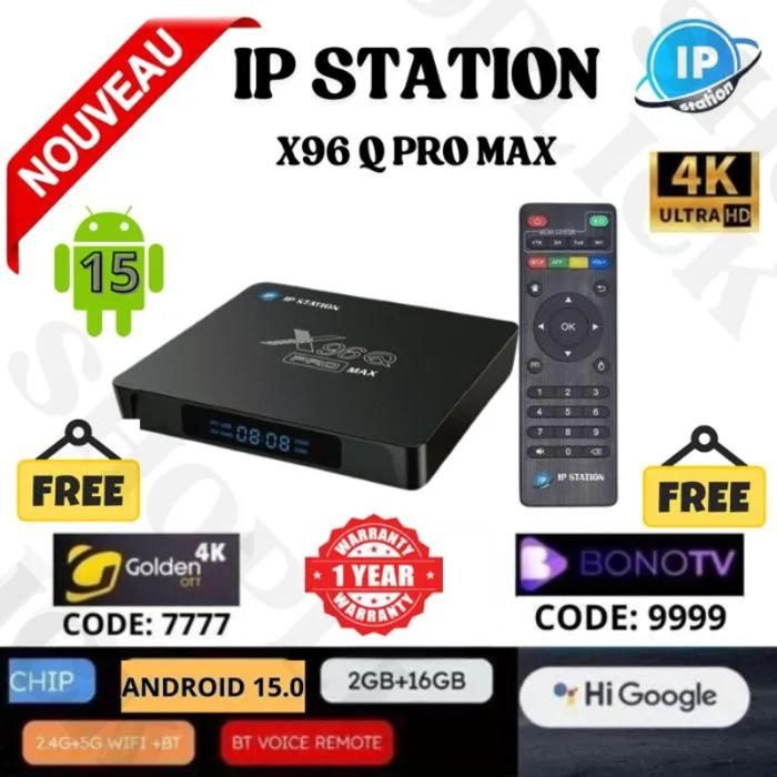 IP Station Smart Tv Box X96 Q PRO MAX 2025 EXCLUSIVEMENT ANDROID 15 + Avec 2 abonnements 1 AN Gratuite