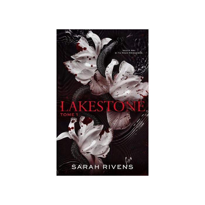 Lakestone - tome 1 de Sarah Rivens,,