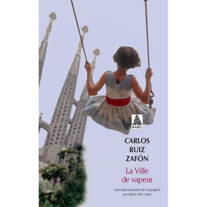 La Ville de vapeur - De Carlos Ruiz Zafón