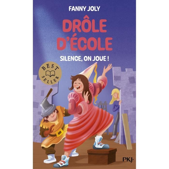Roman jeunesse - Drôle d'école - Silence On joue - Tome 4 - Fanny Joly