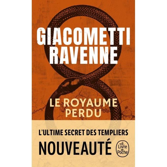Le Royaume perdu - De Jacques Ravenne, Eric Giacometti