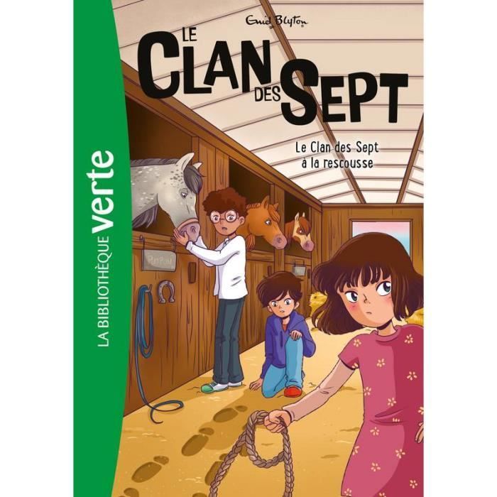 Le Clan des Sept NED Tome 9 - Le Clan des Sept à la rescousse