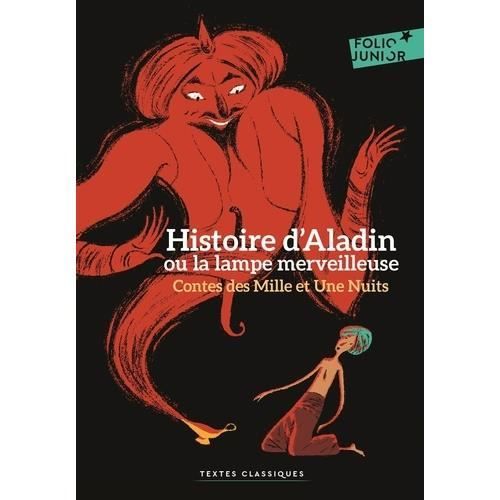 Histoire d'Aladin ou la lampe merveilleuse