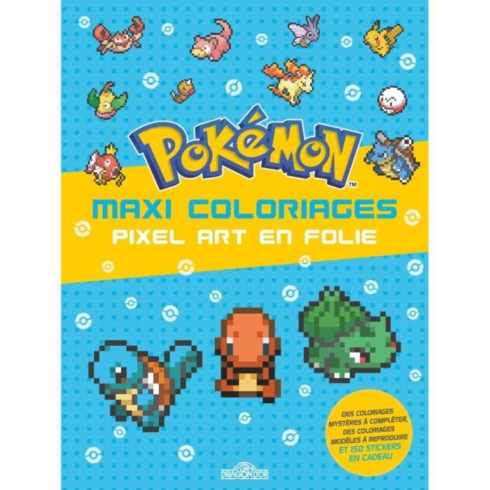 Dragon D'Or - Pokemon - Maxi coloriages  Pixel Art en folie  Avec des stickers  Dès 5 ans - - The Pokemon Company