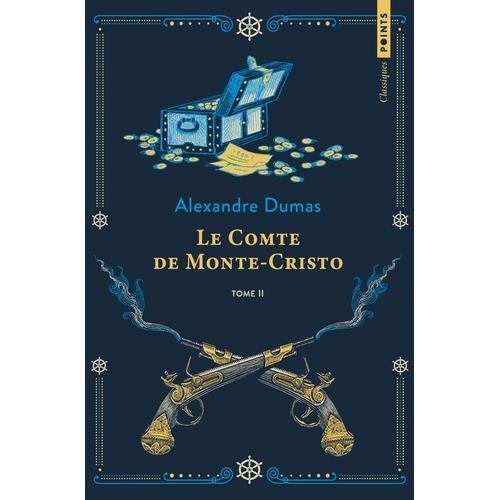 Le Comte de Monte-Cristo. Tome 2
