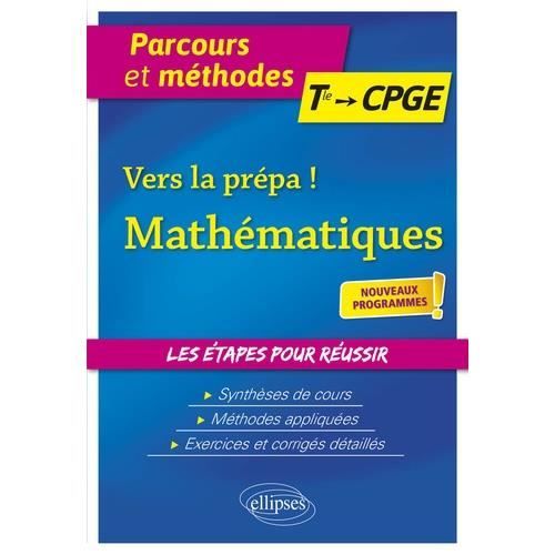 Vers la Prépa ! Mathématiques Tle aux CPGE. Edition 2022