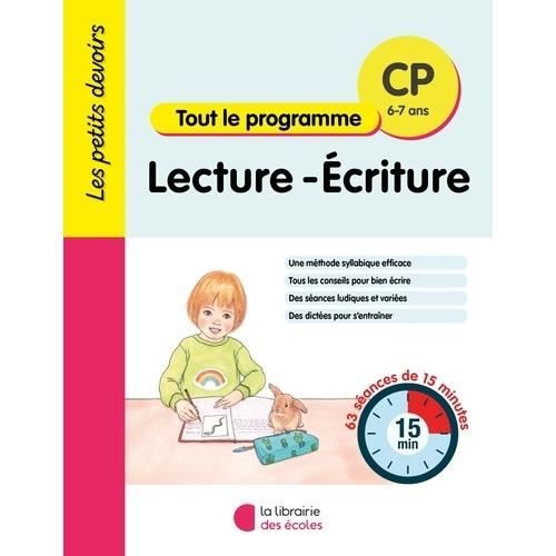 Lecture-écriture CP - Edition 2024 - 63 séances de 15 minutes - Programme complet - Apprentissage facile