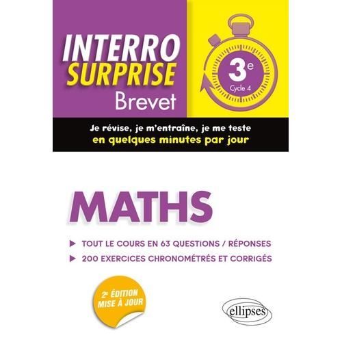 Livre de Maths - 3e Cycle 4 - Brevet - 63 Questions-Réponses - 200 Exercices Corrigés - 2e Édition