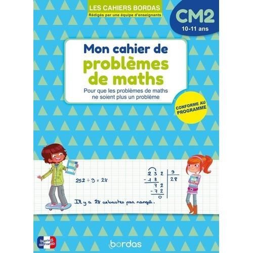 Cahier de problèmes de maths - CM2 - Aide à la résolution - Édition pédagogique - Pratique et ludique