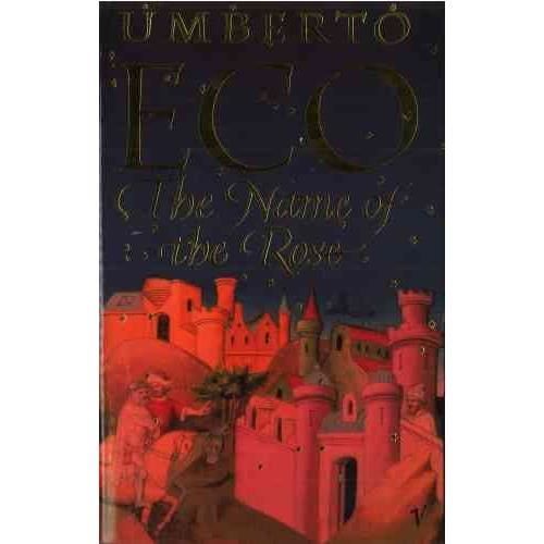 The Name Of The Rose - Umberto Eco