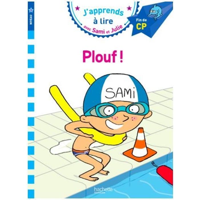 Plouf ! - HACHETTE - J'apprends avec Sami et Julie - Poche - Roman