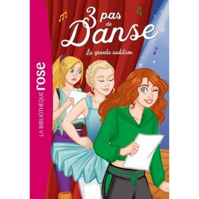3 pas de danse Tome 9 : La grande audition