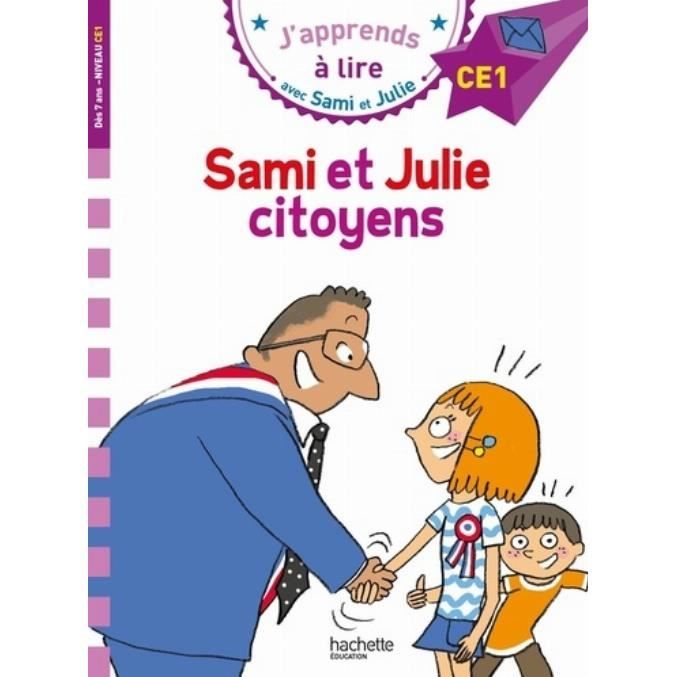 Livre - J'apprends à lire avec Sami et Julie - CE1 - Citoyenneté - Thérèse Bonté - 2018