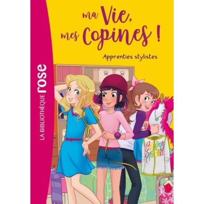 Ma Vie, mes Copines ! Tome 23 : Apprenties stylistes