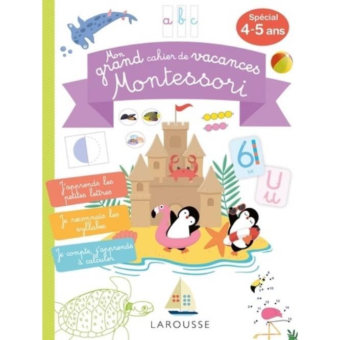 Cahier de vacances - Montessori - Mon grand cahier - Langage - Classement - Découverte du monde